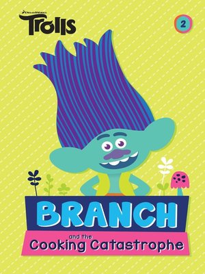 cover image of Branch and the Cooking Catastrophe